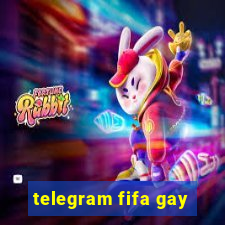 telegram fifa gay